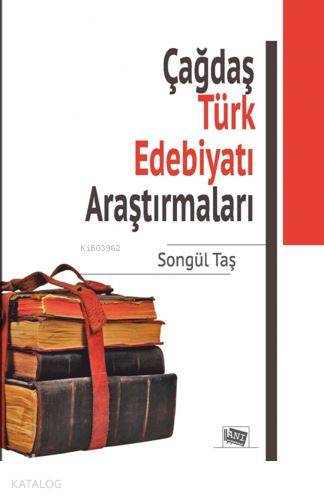 Çağdaş Türk Edebiyatı Araştırmaları
