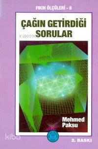 Çağın Getirdiği Sorular (fıkhı Ölçüler-6) | Mehmed Paksu | Nesil Yayın