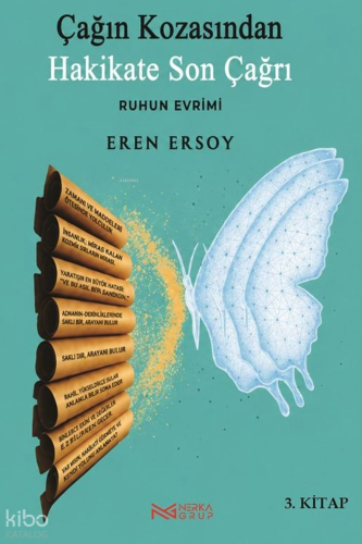 Çağın Kozasından Hakikate Son Çağrı 3. Kitap;Ruhun Evrimi | Eren Ersoy