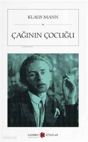 Çağının Çocuğu (Cep boy) | Klaus Mann | Karbon Kitaplar