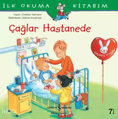 Çağlar Hastanede - İlk Okuma Kitabım | Christian Tielmann | Türkiye İş