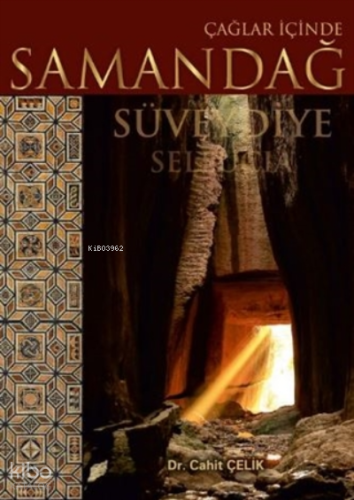 Çağlar İçinde Samandağ Süveydiye Seleucia