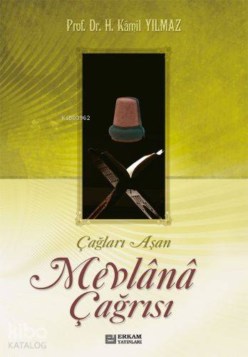 Çağları Aşan Mevlana Çağrısı