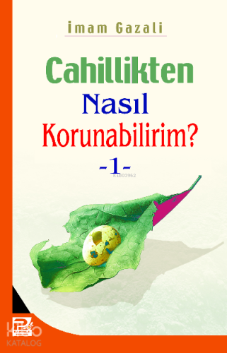 Cahillikten Nasıl Korunabilirim-1 | İmam-ı Gazali | Karınca & Polen Ya