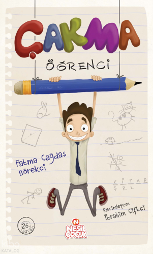Çakma Öğrenci | Fatma Çağdaş Börekci | Nesil Çocuk