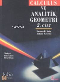 Calculus ve Analitik Geometri 2 (Ekonomik Baskı) | Sherman K. Stein | 
