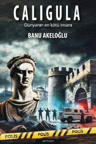 Calıgula;Dünyanın En Kötü İnsanı