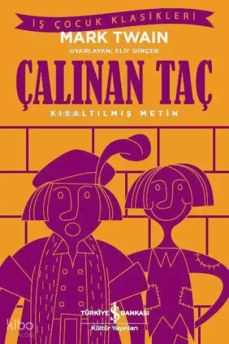 Çalınan Taç (Kısaltılmış Metin)