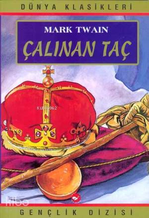 Çalınan Taç | Mark Twain | Beyaz Balina Yayınları