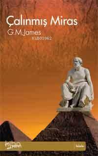 Çalınmış Miras | G. M. James | Yarın Yayınları