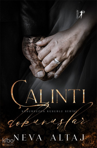 Çalıntı Dokunuşlar;Kusursuzca Kusurlu Serisi