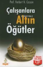 Çalışanlara Altın Öğütler