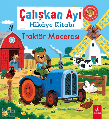 Çalışkan Ayı Hikâye Kitabı - Traktör Macerası | Benji Davies | Büyülü 