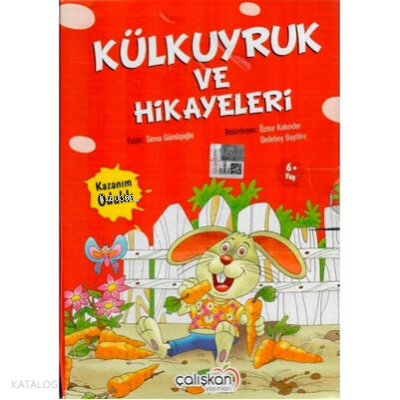 Çalışkan Külkuyruk ve Hikayeleri