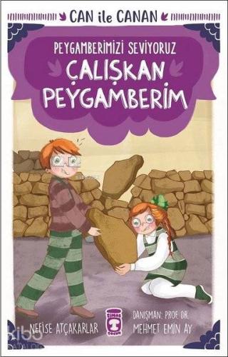 Çalışkan Peygamberim - Can İle Canan Peygamberimizi Seviyoruz