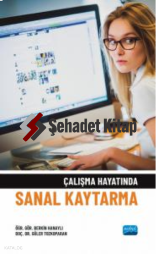 Çalışma Hayatında Sanal Kaytarma