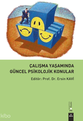 Çalışma Yaşamında Güncel Psikolojik Konular