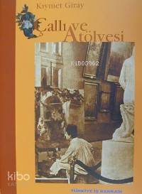 Çallı ve Atölyesi