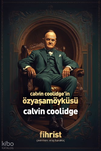 Calvin Coolidge’in Özyaşamöyküsü