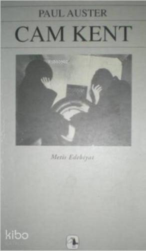 Cam Kent; New York Üçlemesi 1