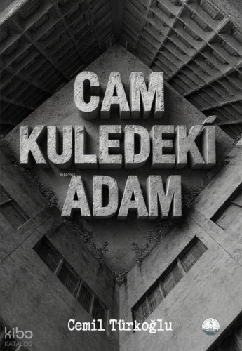 Cam Kuledeki Adam