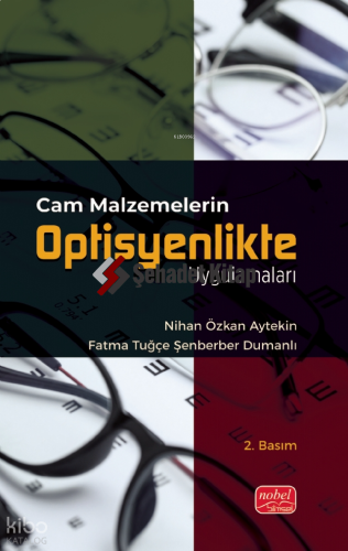 Cam Malzemelerin Optisyenlikte Uygulamaları