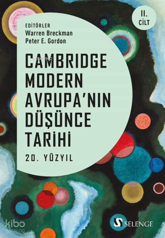 Cambridge Modern Avrupa'nın Düşünce Tarihi 2. Cilt 20. Yüzyıl