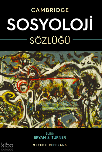 Cambridge Sosyoloji Sözlüğü (Ciltli) | Kolektif | Ketebe Yayınları