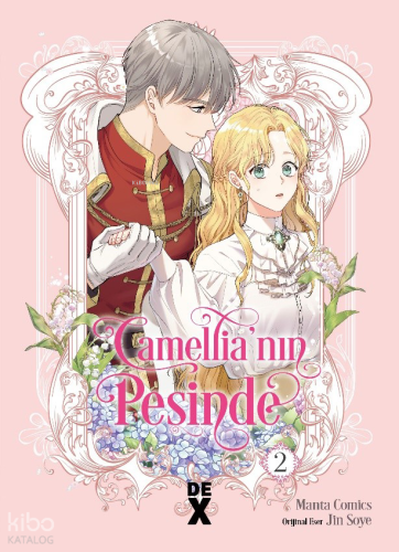 Camellia'nın Peşinde 2 | Jin Soye | Dex Kitap