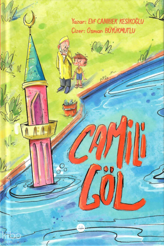 Camili Göl (Ciltli)