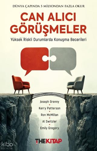 Can Alıcı Görüşmeler;Yüksek Riskli Durumlarda Konuşma Becerileri