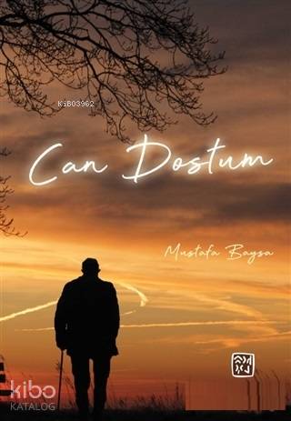 Can Dostum | Mustafa Baysa | Kutlu Yayınevi