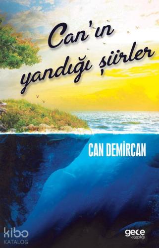 Can`ın Yandığı Şiirler | Can Demircan | Gece Kitaplığı Yayınları