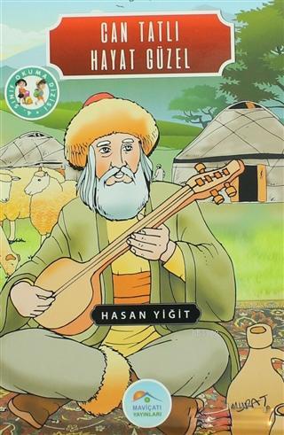 Can Tatlı Hayat Güzel