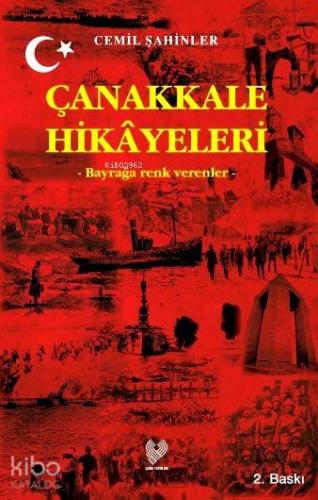 Çanakkale Hikâyeleri; Bayrağa Renk Verenler