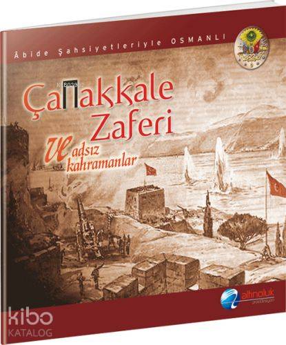 Çanakkale Zaferi ve Adsız Kahramanlar | Komisyon | Erkam Yayınları