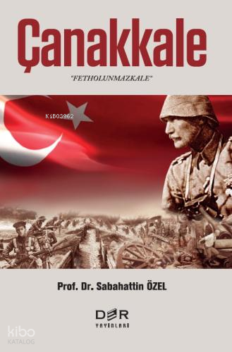 Çanakkale | Sabahattin Özel | Der Yayınları