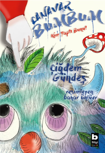 Canavar Bumbum;Kim Yaptı Bunu?