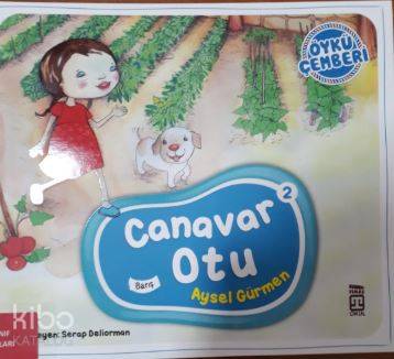 Canavar Otu; Öykü Çemberi - 2 | Aysel Gürmen | Timaş Çocuk