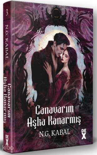 Canavarım Aşka Kanarmış (Ciltli);Canavarların da Kalbi Varmış 3 | N. G