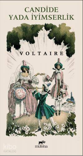 Candide Ya da İyimserlik Üzerine | Voltaire (François Marie Arouet Vol