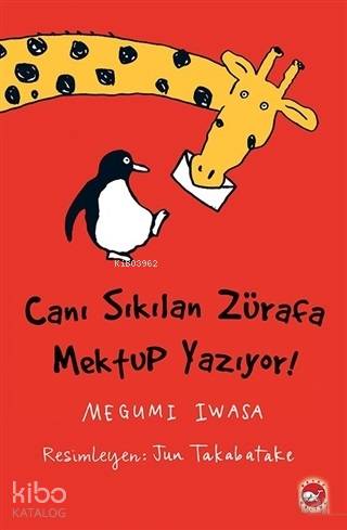 Canı Sıkılan Zürafa Mektup Yazıyor (Ciltsiz) | Megumi Iwasa | Beyaz Ba