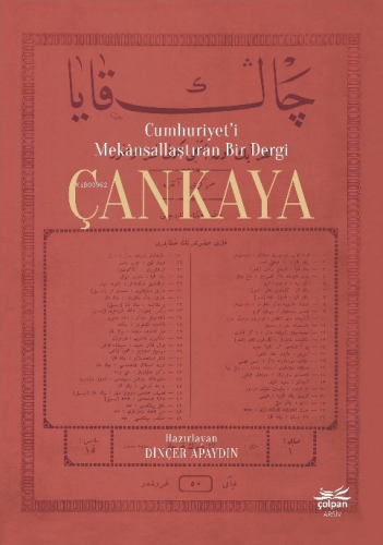 Çankaya;Cumhuriyet'i Mekânsallaştıran Bir Dergi