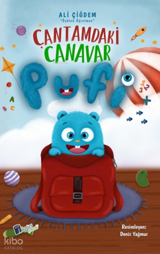 Çantamdaki Canavar Pufi | Ali Çiğdem | Lopus Yayınevi
