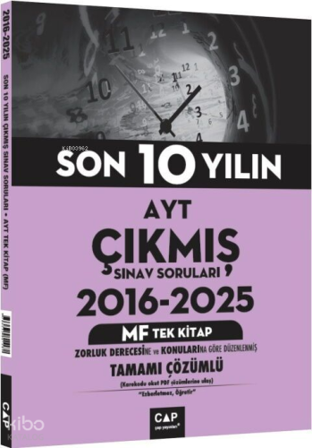 Çap Yayınları AYT MF Tek Kitap Son 10 Yılın Çıkmış Soruları 2016 2025 