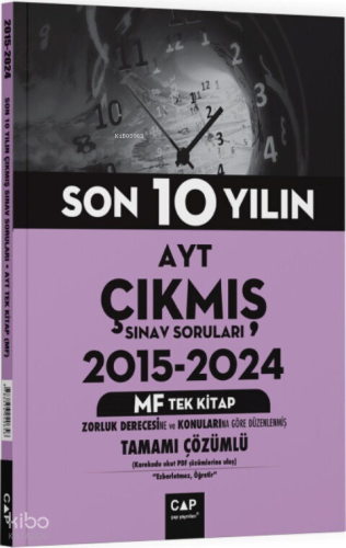 Çap Yayınları AYT MF Tek Kitap Son 10 Yılın Çıkmış Soruları | Kolektif