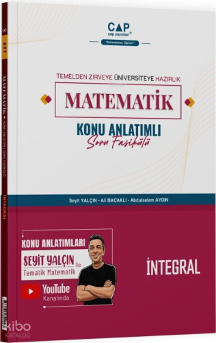 Çap Yayınları Matematik İntegral Konu Anlatımlı Soru Fasikülü | Seyit 