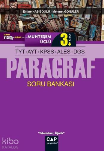 Çap Yayınları TYT AYT KPSS ALES DGS Muhteşem Üçlü 3. Kitap Paragraf Ta