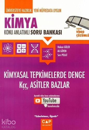 Çap Yayınları Üniversiteye Hazırlık Kimya Kimyasal Tepkimelerde Denge Kçç Asitler Bazlar Konu Anlatımlı Soru Bankası Çap
