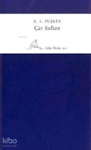 Çar Sultan | Aleksandr Sergeyeviç Puşkin | YGS Yayınları (Yazı-Görüntü